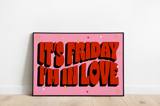 Friday I'm In Love • The Cure Inspired • Unframed Lyric Print