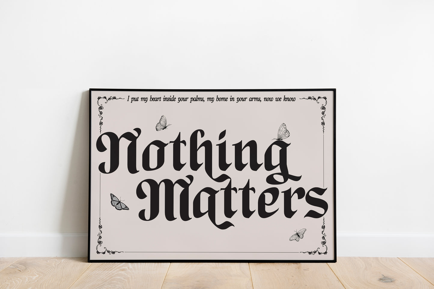 Nothing Matters • The Last Dinner Party Inspired • Unframed Lyric Print