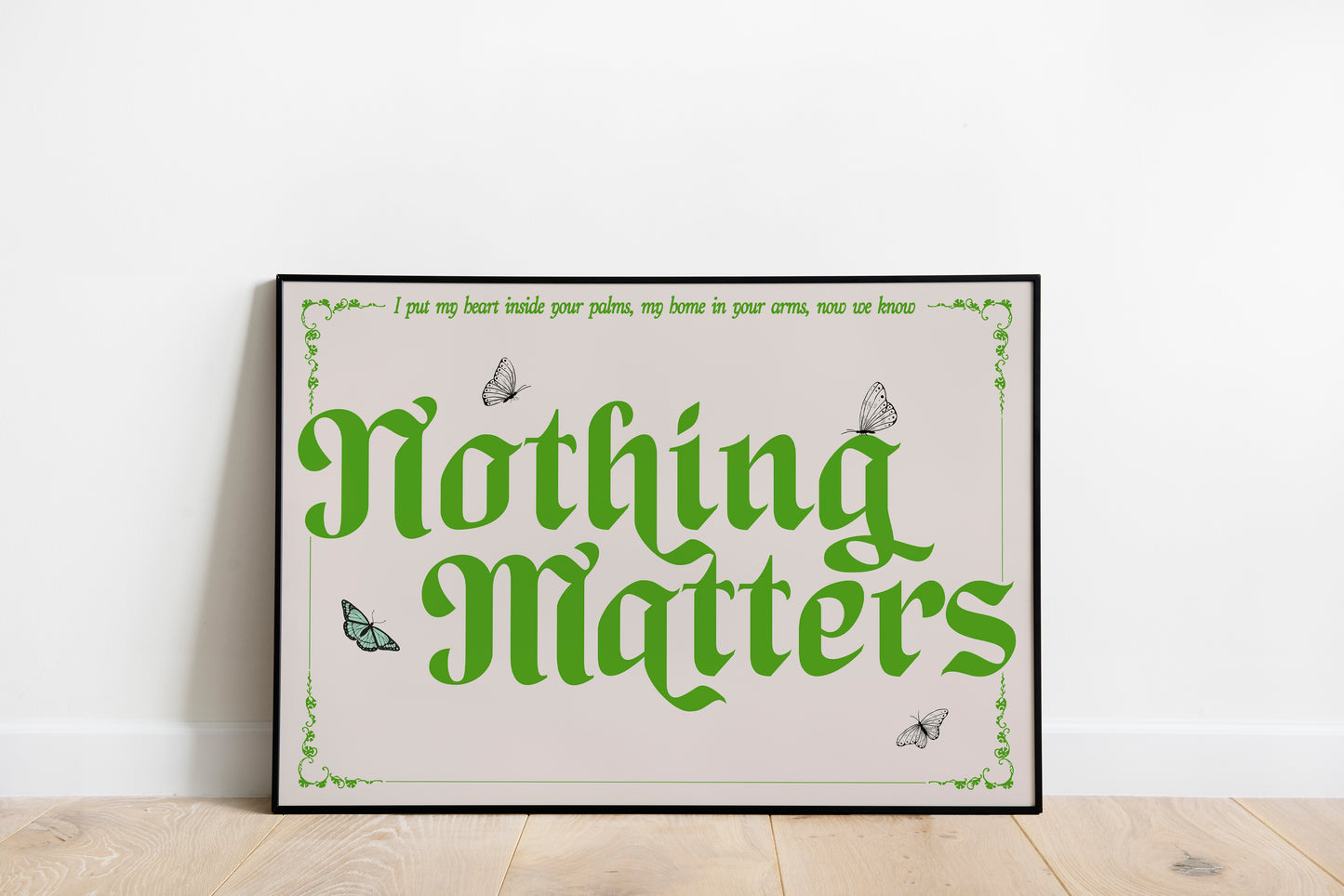 Nothing Matters • The Last Dinner Party Inspired • Unframed Lyric Print