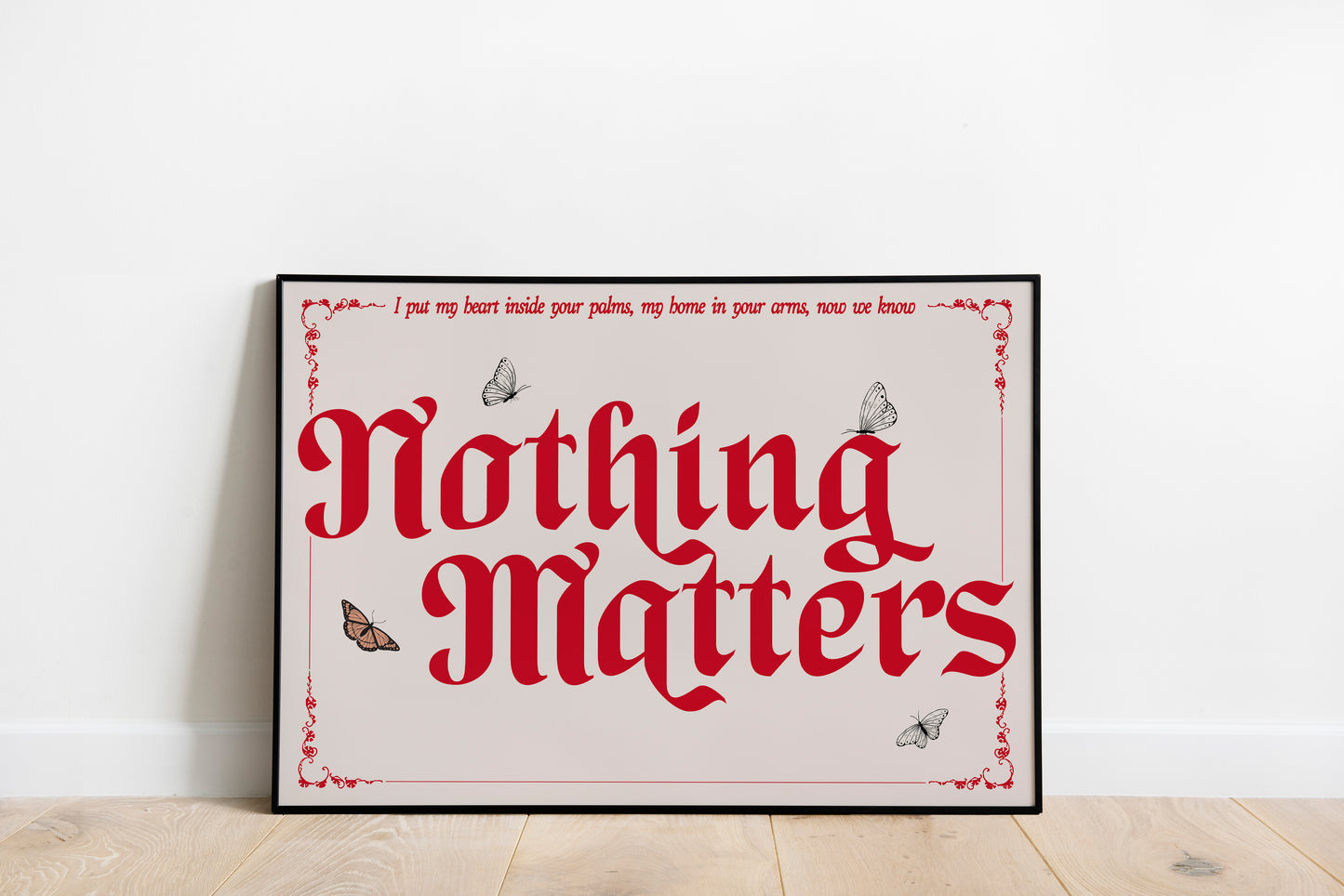 Nothing Matters • The Last Dinner Party Inspired • Unframed Lyric Print