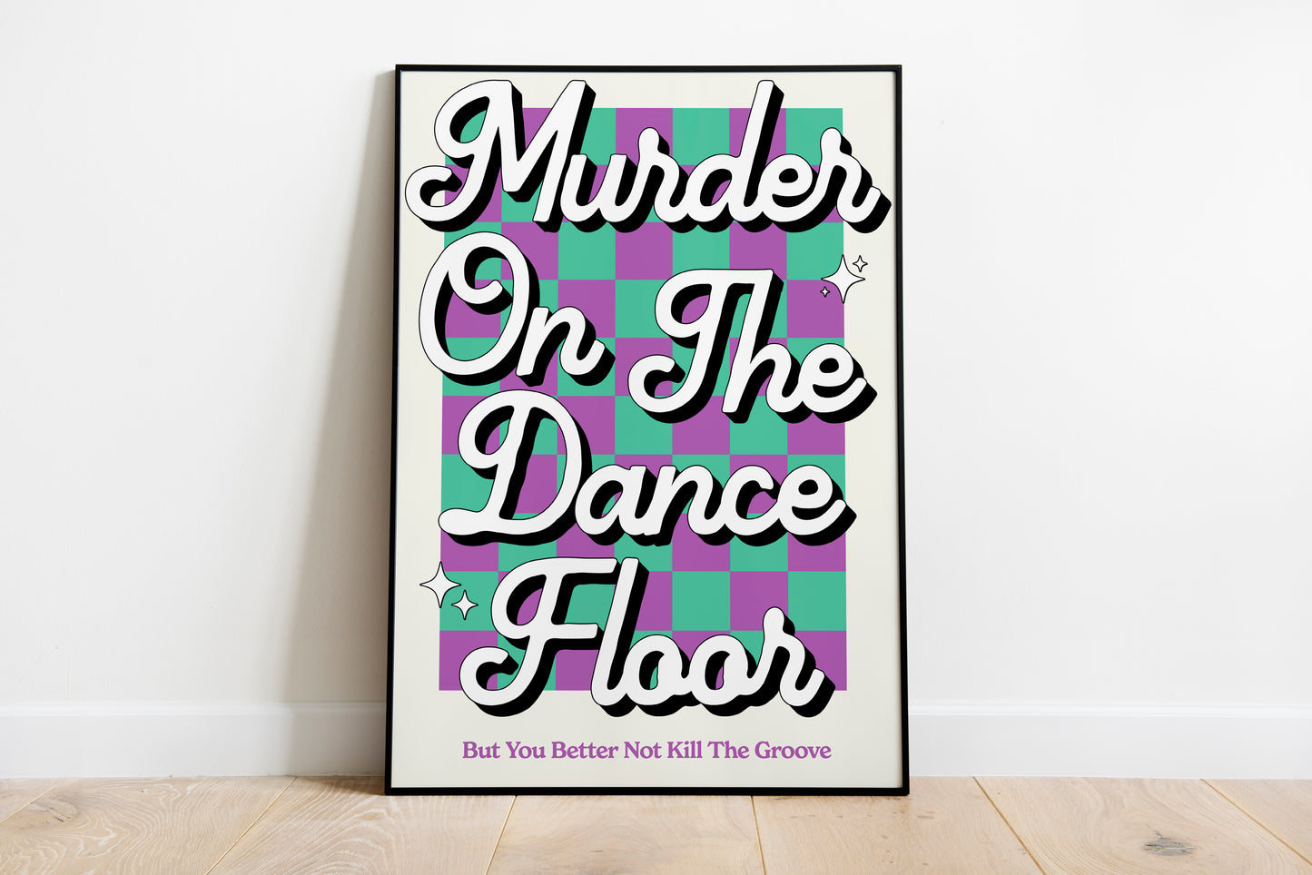 Murder On The Dancefloor • Sophie Ellis-Bextor Inspired • Unframed Lyric Print