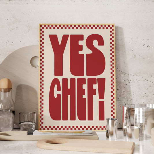 Yes Chef! • Unframed Kitchen Print